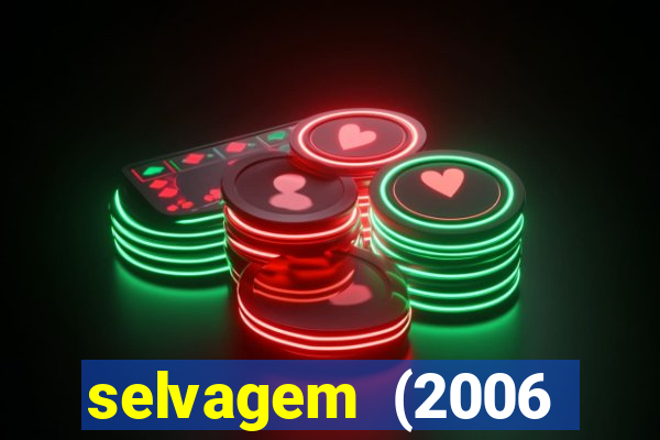 selvagem (2006 filme completo dublado